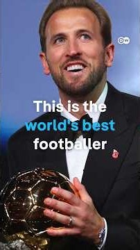 Harry Kane Wins His First Ballon d’Or | DW News