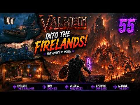 Valheim Play Through 55 - Into the Ashlands