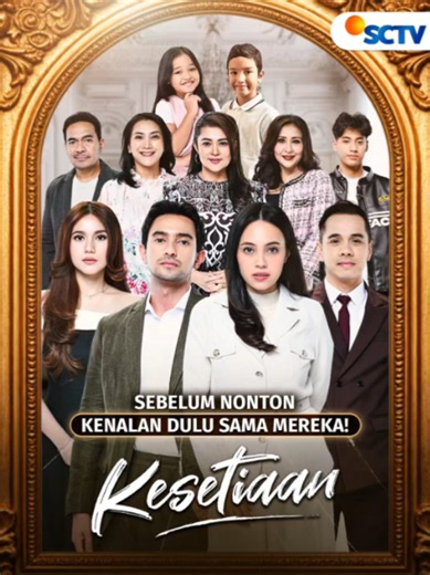 Kesetiaan mulai tayang Jumat, 30 Oktober 2026 pukul 21.30 WIB! Mari mengenal sosok-sosok yang akan mewarnai kisah Kesetiaan. Ada cinta yang terhalang, pengkhianatan dalam rumah tangga, hingga rahasia masa lalu yang mengancam kebahagiaan. Nantikan kisah mereka, hanya di SCTV! #SCTVSinetron #Kesetiaan #KesetiaanSCTV