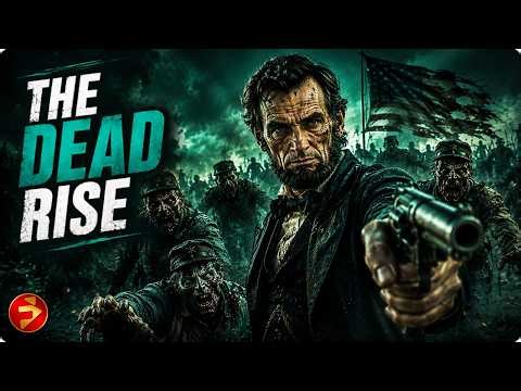 Can Lincoln Stop the Undead Before America Falls? | Full Movie