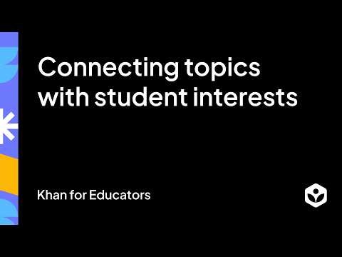 Connecting topics with student interests