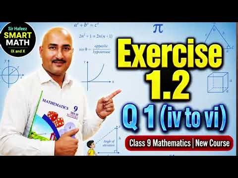 9th Class Math Exercise 1.2 | Question 1 (iv to vi) | Full Solution | New Course SNC 