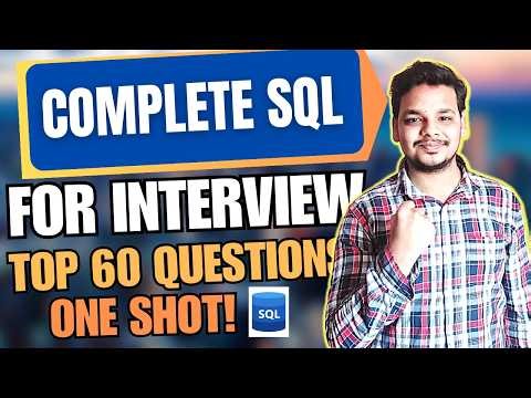 Complete SQL Queries for TCS Interviews | One Shot Preparation | SQL 60 Questions & Queries