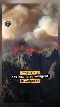 Le Colorado ravagé par des incendies
