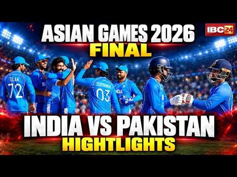 IND vs PAK Final Full Highlights: India vs Pakistan Match | Asian Games 2026 Mens Cricket Final