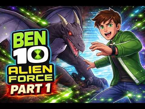 🔥 BEN 10 ALIEN FORCE 2026 : BEN 10 VS DRAGON : PART 1 4K GAMING🔥