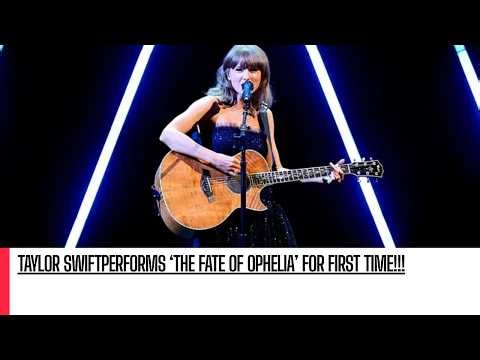 Taylor Swift Performs Fate Of Ophelia Live