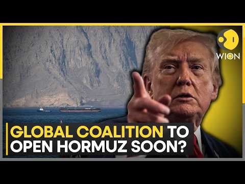 US Pushes Global Coalition To Reopen Hormuz Amid Iran War Threats | WION