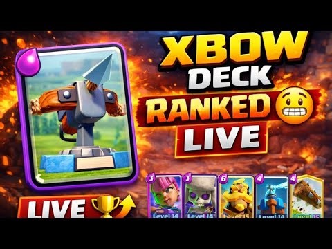 🔴 Learning X-Bow Live 🧠 | Ranked Matches #clashroyale