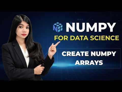 How to Create NumPy Arrays in Python | Shape, Dimensions, Size & dtype