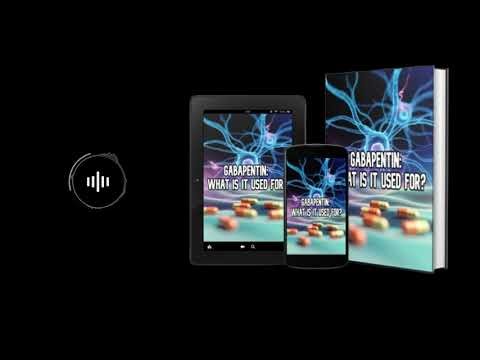 Gabapentin what is it used for?