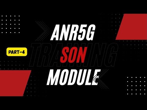 ANR5G SON Module Part 04 | Telecom DECODED