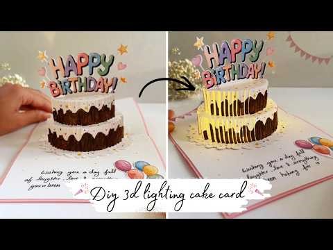 DIY 3D Light-Up Birthday Cake Card 🎂 | Amazing Pop-Up Card Tutorial