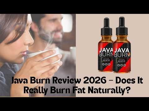 👉 Java Burn Review 2026 – Does It Really Help You Burn Fat Naturally? (Truth Revealed)