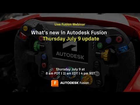 What’s New in Autodesk Fusion | July 2026 Update