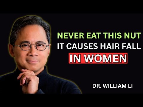 Women 50+: 4 Nuts That Regrow Hair — 4 Causing Hair Fall | Dr William Li