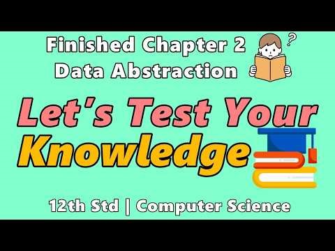 12th Std TN State Board Computer Science Chapter 2 Data Abstraction MCQ | Self Test