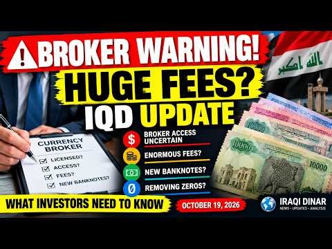 🚨 IRAQI DINAR ALERT: Currency Brokers, Huge Fees & New Banknotes! What Investors Need to Know