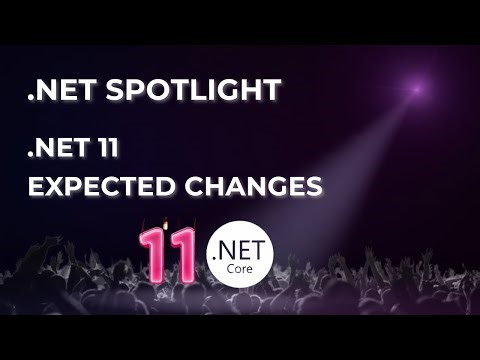 .NET 11 Revealed: 7 Game-Changing Updates Every Dev Needs!