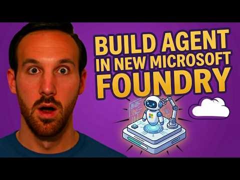 Microsoft Foundry, Explained: Tour the Portal & Build a Real Agent