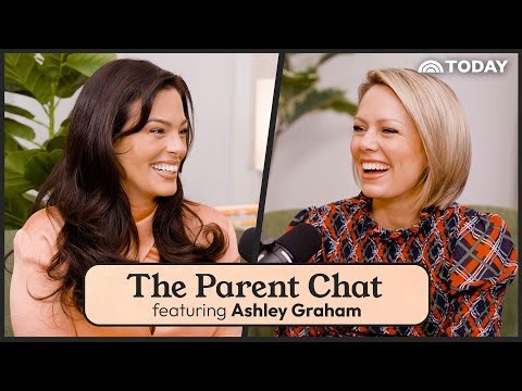Dylan Dreyer & Ashley Graham: Raising Boys and Embracing the Chaos | The Parent Chat