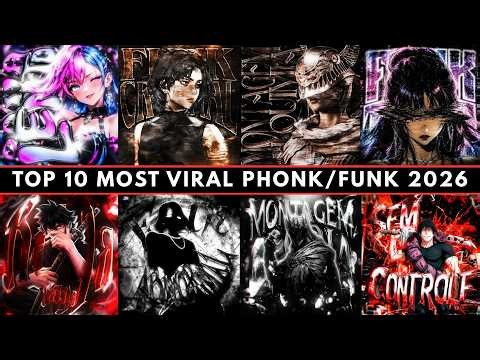 TOP 10 MOST VIRAL PHONK/FUNK 2026 🔥