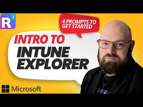 Intro to Intune Explorer: 4 Prompts to Get Started