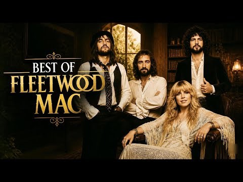 Fleetwood Mac Greatest Hits Playlist | Dreams, Landslide, Silver Springs & More