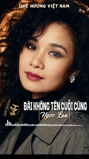 BÀI KHÔNG TÊN CUỐI CÙNG - NGỌC LAN | Nhạc Xưa Tình Ca Hải Ngoại Vượt Thời Gian