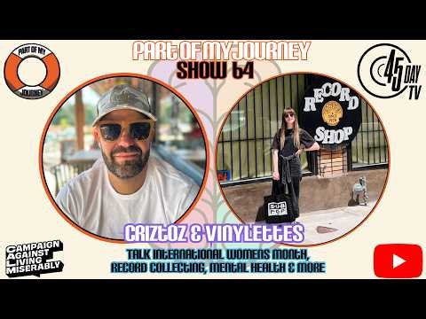 Part of my Journey | Show 64 | Criztoz talks with Vinylettes | Mental Health Talk Show