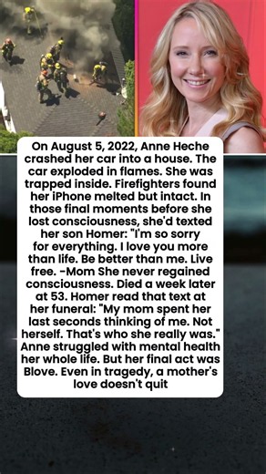 Anne Heche’s alleged final text to her son revealed a mother’s enduring love