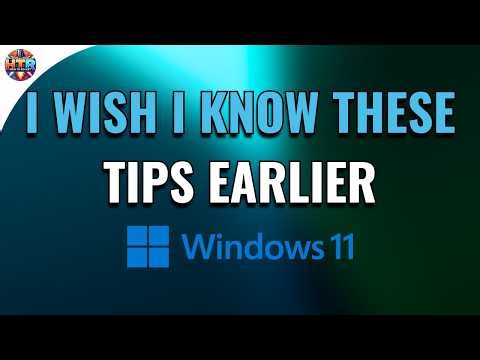 Windows 11 Tips and Tricks You’ll Wish You Knew Earlier