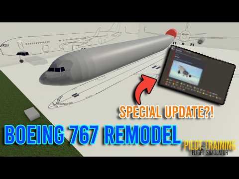 PTFS Is Getting The Boeing 767 Remodel AND ANOTHER UPDATE!