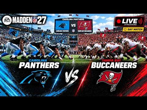 Madden NFL 27 CAROLINA PANTHERS VS TAMPA BAY BUCCANEERS LIVE STREAM |NFL WATCH PARTY & MADDEN 27