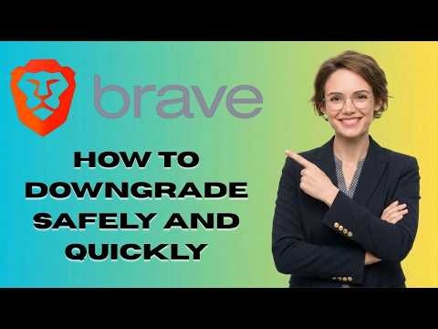 How to Downgrade Brave Browser Safely and quickly (Latest Update)
