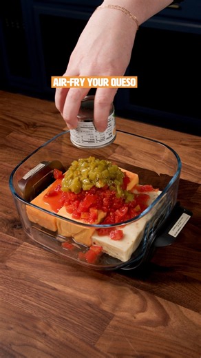 Air Fry Your Queso
