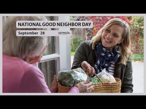 NATIONAL GOOD NEIGHBOR DAY | September 28