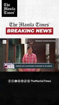 BREAKING: Marcos: Govt is not behind the incident at the Senate
