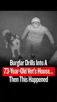 Burglar Drills Into A 73-Year-Old Vet’s House… Then This Happened