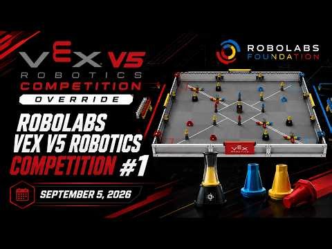 Robolabs VEX V5 Robotics Competition #1 | Official Livestream