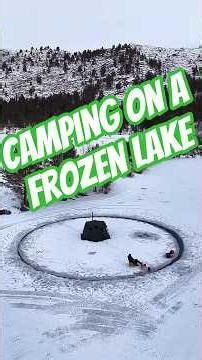 🟢CAMPING OUT IN THE MIDDLE OF A FROZEN LAKE