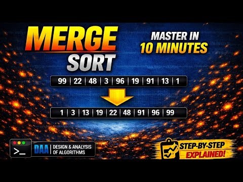 “Merge Sort Algorithm Explained Step‑by‑Step | Master Sorting in 10 Minutes!”