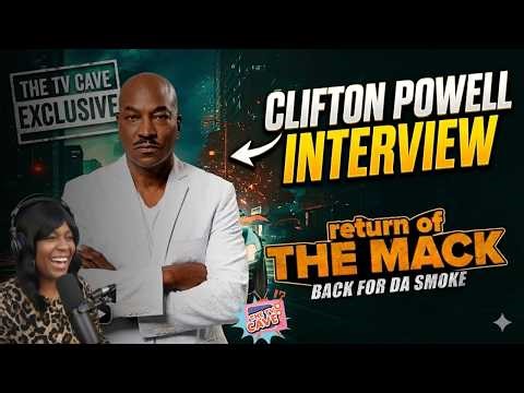 Clifton Powell Interview | Return of the Mack, Pinky Legacy & Hollywood Truths