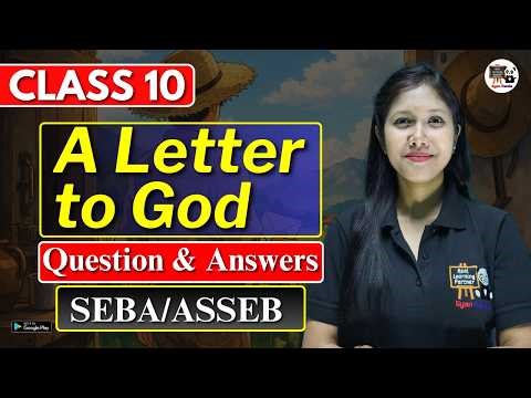 Class 10 English | A Letter to God | Question & Answers | SEBA/ASSEB | HSLC 2027