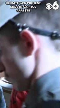 Climate law protesters arrested at State Capitol after refusing to leave