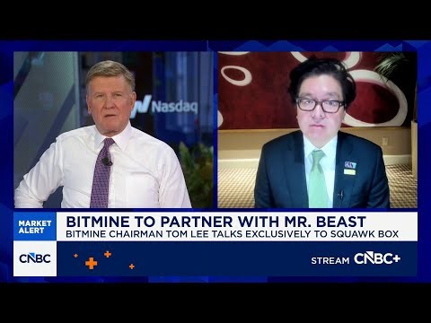 Bitmine's Tom Lee on $200M Beast Industries investment: An evolution of digital platforms and money