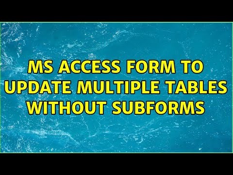 MS Access form to update multiple tables without subforms (2 Solutions!!)