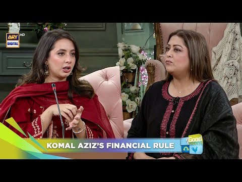 Zindagi mein kabhi Udhaar nahi liya - Komal Aziz Khan 😯💸 | Nida Yasir | Good Morning Pakistan