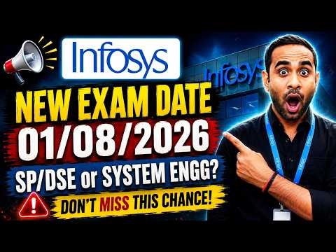 Infosys New Exam Date 01/08/2026 | System Engineer or SP/DSE
