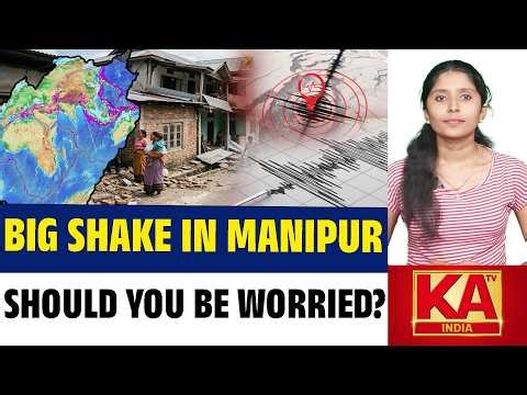 5.2 Earthquake Shakes Manipur | No Damage, But Should We Worry? | KATV India